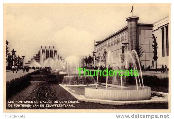 EXPOSITION DE BRUXELLES 1935 ** LES FONTAINES DE L'ALLEE DU CENTENAIRE ** DE FONTEINEN VAN DE EEUWFEESTLAAN - Expositions