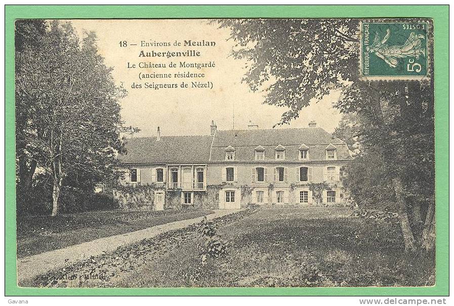 78 Environs De Meulan - AUBERGENVILLE - Le Chateau De Montgardé - Aubergenville