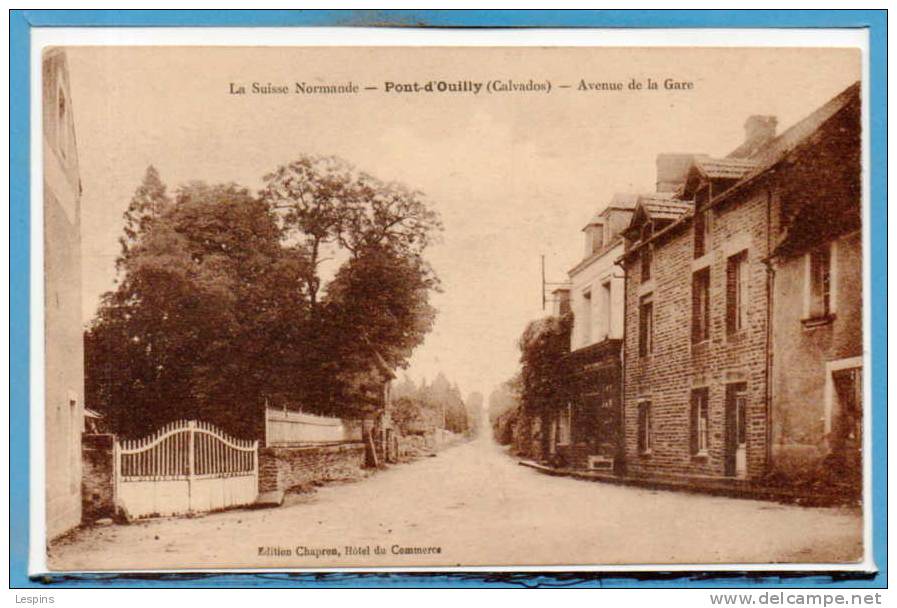 14 - PONT D´OUILLY --  Avenue De La Gare - Pont D'Ouilly