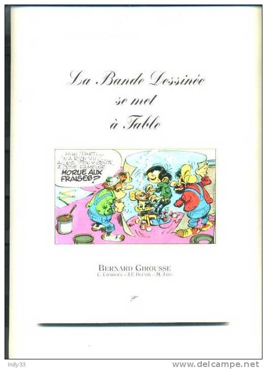 - LA BANDE DESSINEE SE MAT A TABLE . B. GIROUSSE C. CHARRIER J.F. DOUVRY M. JANS . . MOSQUITO 1992 - Autographs