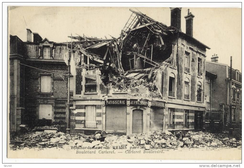 REIMS. - Boulevard Carteret. Pâtisserie J. FRESSON Bombardée - Reims