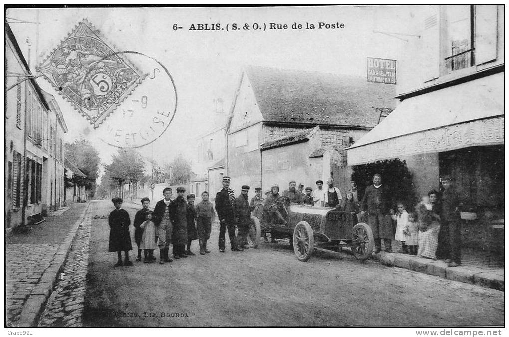 78 ABLIS RUE DE LA POSTE   L´HOTEL PATRONS ET CLIENTS  VOITURE DE COURSE ANCIENNE    TRES ANIMEE - Ablis