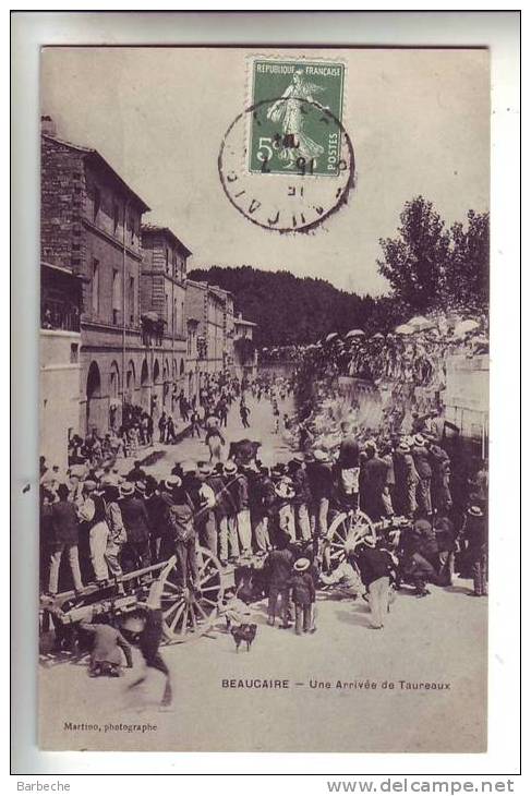 30.- BEAUCAIRE .- Une Arrivée De Taureaux - Beaucaire