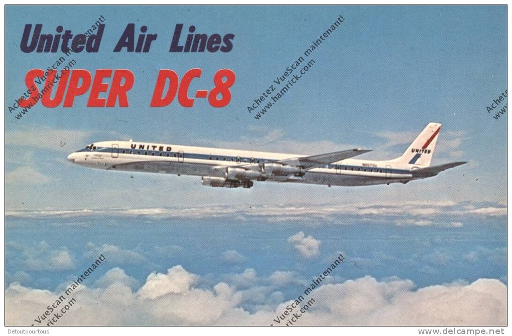 Aviation : Avion Airplane Flugzeug : SUPER DC8 Jumbo Jet   Compagnie UNITED AIR LINES  Airways - 1946-....: Moderne