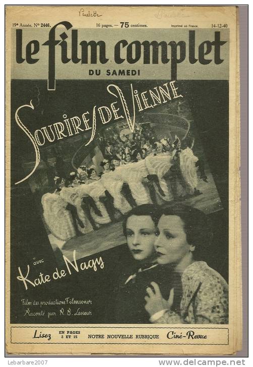 LE FILM COMPLET  N° 2446 - 1940 " SOURIRE DE VIENNE " KATE DE NAGY / ILSE WERNER / LUCIE ENGLISH - Cinéma