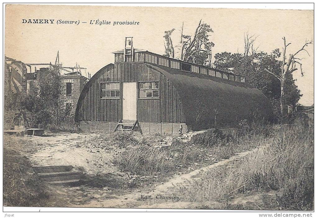 80 SOMME  -  DAMERY  L'Eglise Provisoire  (inconnue Sur Delcampe) - Sonstige & Ohne Zuordnung