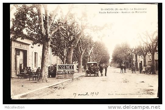 13 SAINT ANDIOL /        Le Boulevard - Route Nationale - Avenue De Marseille     / - Altri & Non Classificati