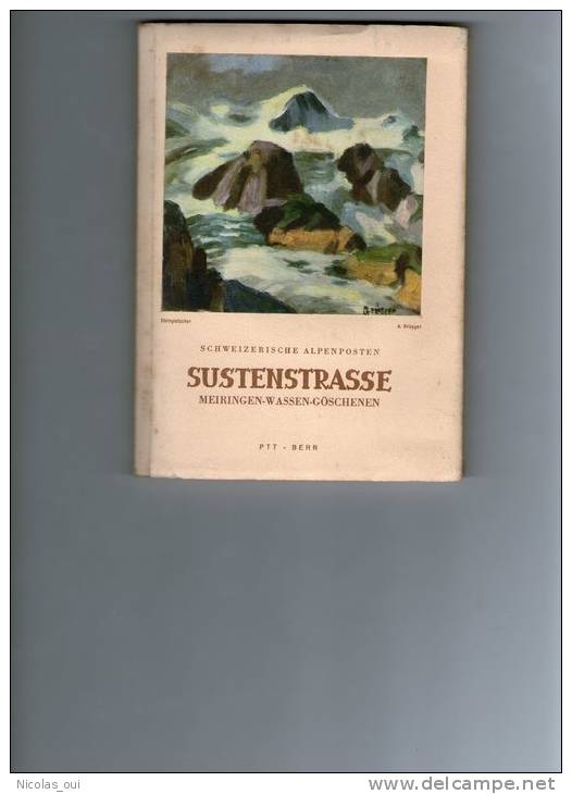 1948 - SUSTENSTRASSE -   SCHWEIZERISCHE ALPENPOSTEN - MEIRINGEN-WASSEN-GÖSCHENE N -avec Cartes - Libri Vecchi E Da Collezione