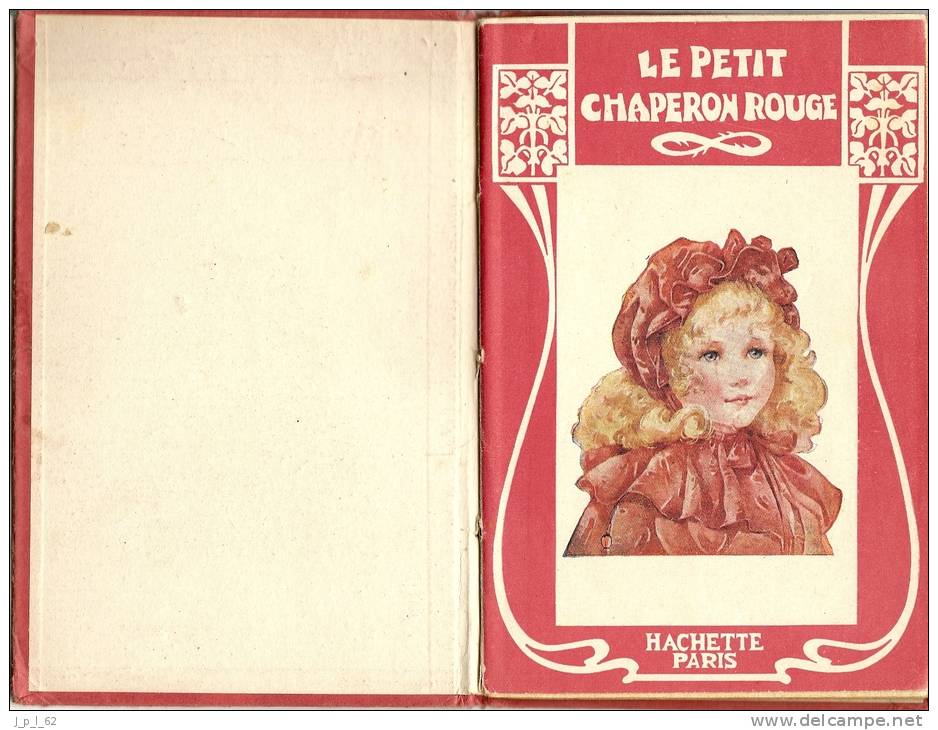 LE PETIT CHAPERON ROUGE - LIBRAIRIE HACHETTE - Editions Originales (langue Française)