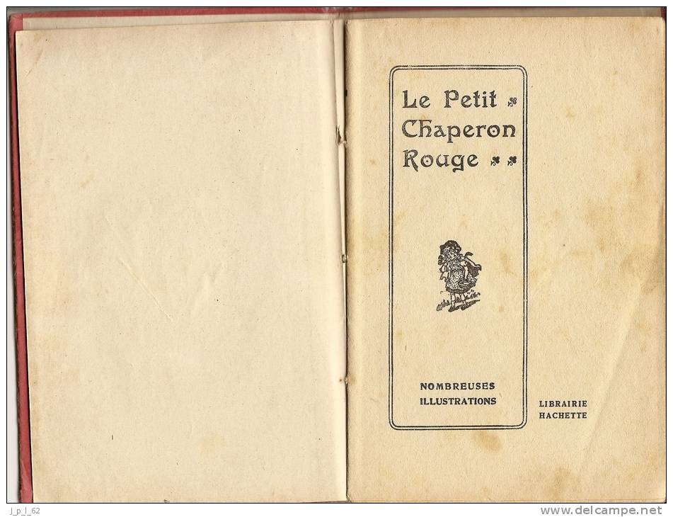 LE PETIT CHAPERON ROUGE - LIBRAIRIE HACHETTE - Editions Originales (langue Française)