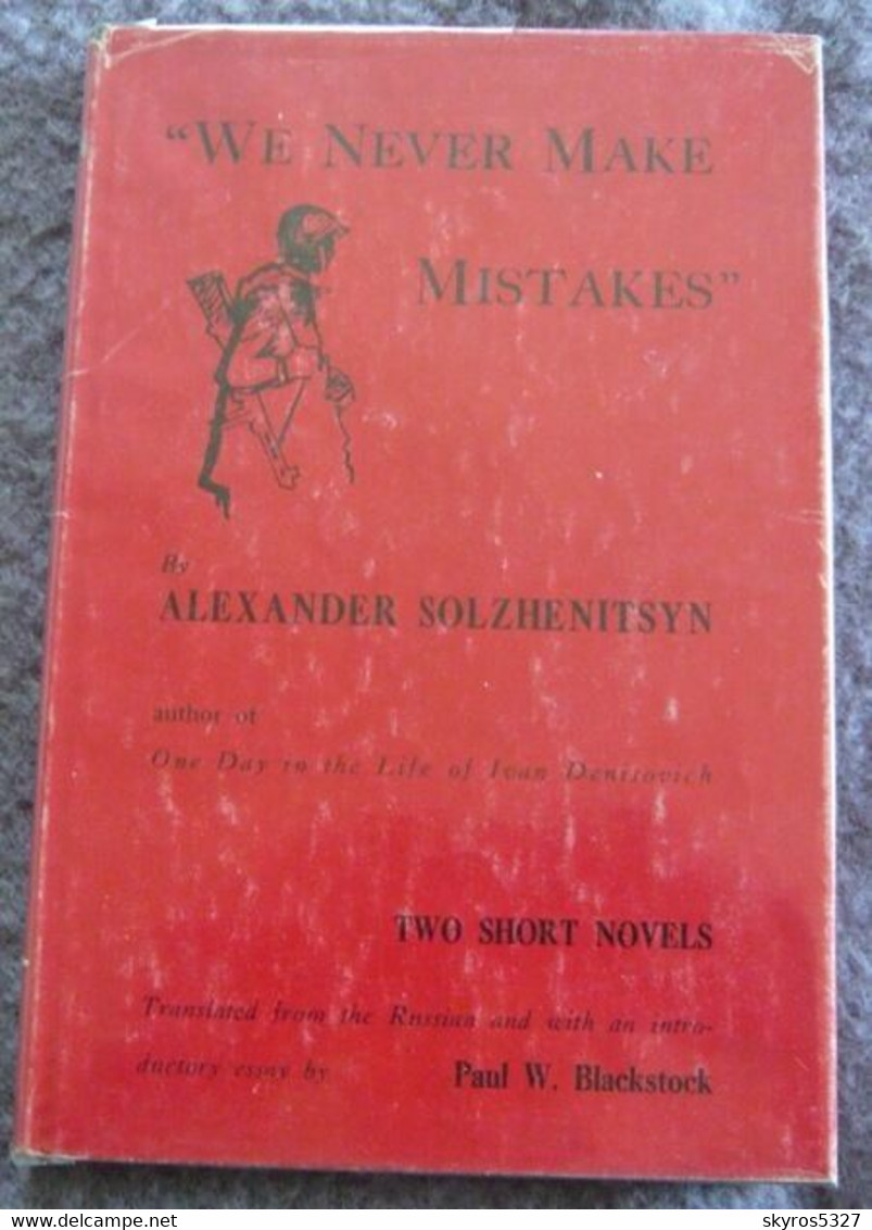 We Never Make Mistakes - Two Short Novels (an Incident At Krechetovka Station And Matryona's House - Essays & Speeches