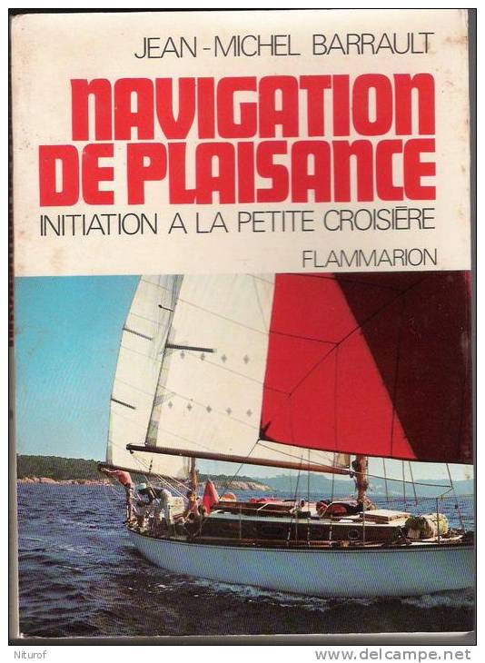 NAVIGATION DE PLAISANCE : INITIATION A LA PETITE CROISIÈRE - MER BATEAU - Insert De Photos - Bateau