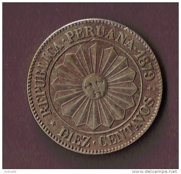 PERU 10 CENTAVOS 1879 	KM# 198 REPUBLICA PERUANA - Peru