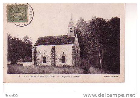 60 NANTEUIL LE HAUDOUIN Chapelle Des Marais - Nanteuil-le-Haudouin