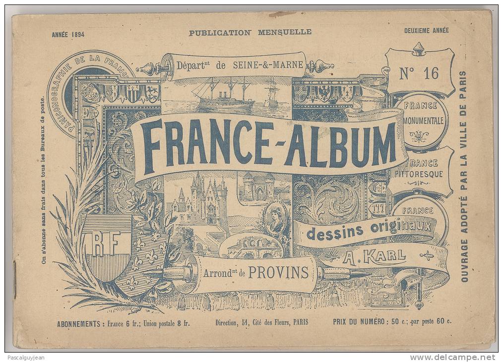 REVUE FRANCE-ALBUM No 16 - SEINE-ET-MARNE - PROVINS 1894 - Riviste - Ante 1900