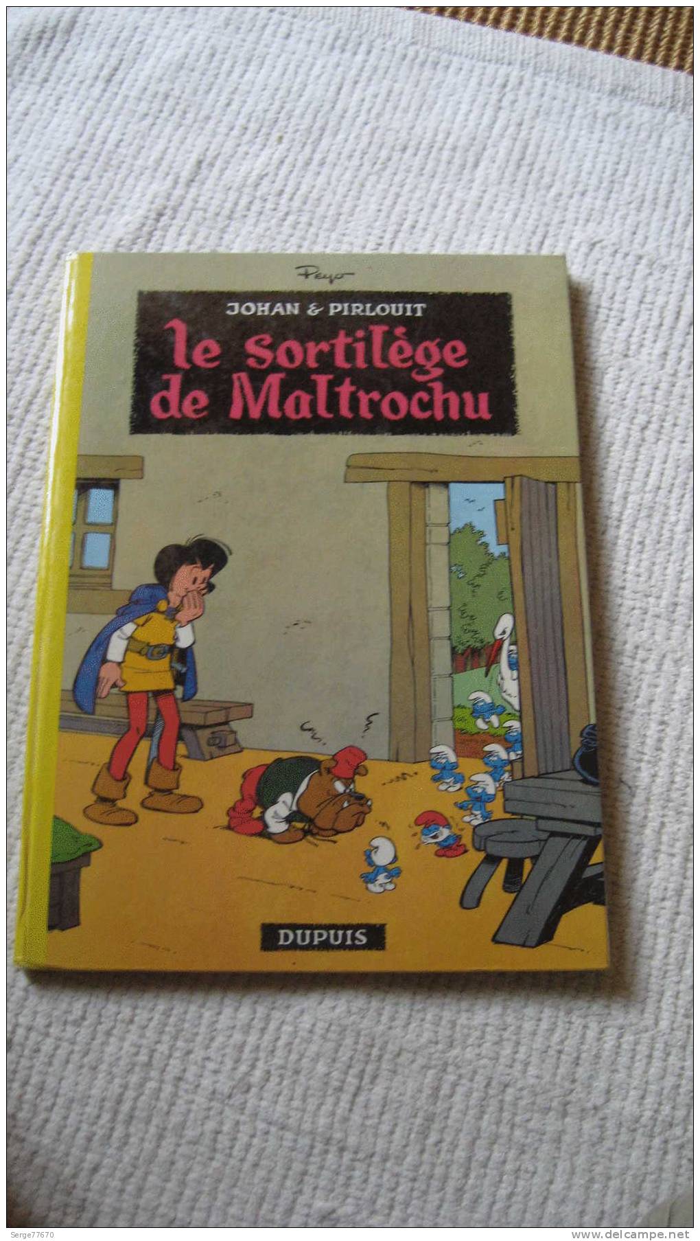 LE SORTILEGE DE MALTROCHU JOHAN PIRLOUIT PEYO Spirou édition Originale Eo Schtroumpfs Schtroumpf - Johan Et Pirlouit