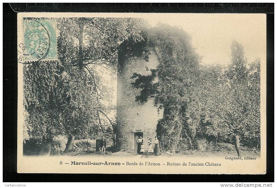 MAREUIL-SUR-ARNON - Bords De L'Arnon - Ruines De L'ancien Chateau - Autres & Non Classés