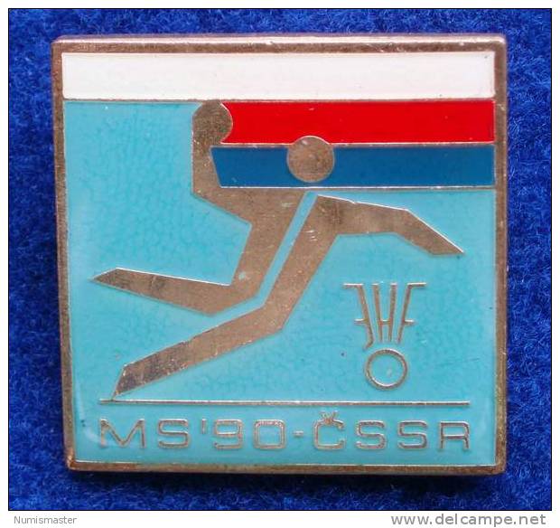 HANDBALL WORLD CHAMPIONSHIP CSSR 1990, PIN - Handbal