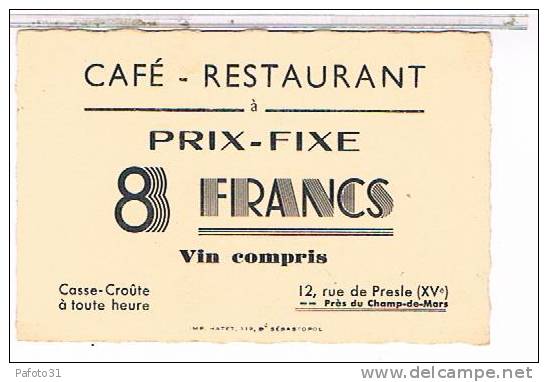 CARTE VISITE ET PRIX CAFE RESTAURANT  8FRANCS  12 Rue Presle Paris Xv DOC122 - Cartes De Visite