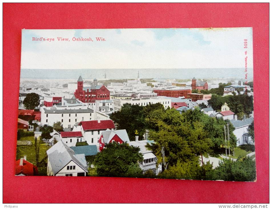 - Wisconsin > Oshkosh  Birds Eye View  Ca 1910= = == == Ref 501 - Oshkosh