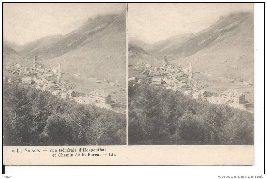 LA SUISSE - Vue Générale D'Hospenthal Et Chemin De La Furca - Thal