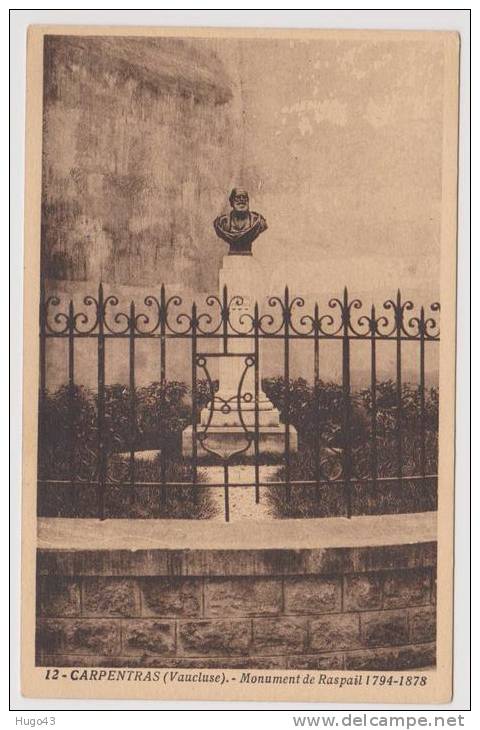 CARPENTRAS - N°12 - MONUMENT DE RASPAIL - Carpentras