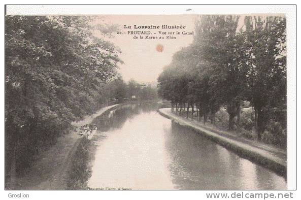 FROUARD 21 LA LORRAINE ILLUSTREE VUE SUR LE CANAL DE LA MARNE AU RHIN - Frouard