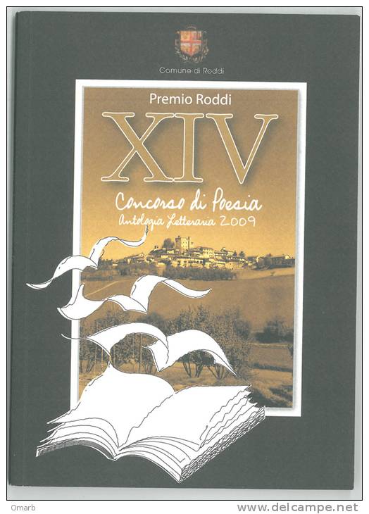 Lib024 Libretto Opere Poetiche, Premio Roddi, Concorso Poesia 2009 - Antologia Letteraria, Poeta | Poésie, Poetry, Poète - Poésie