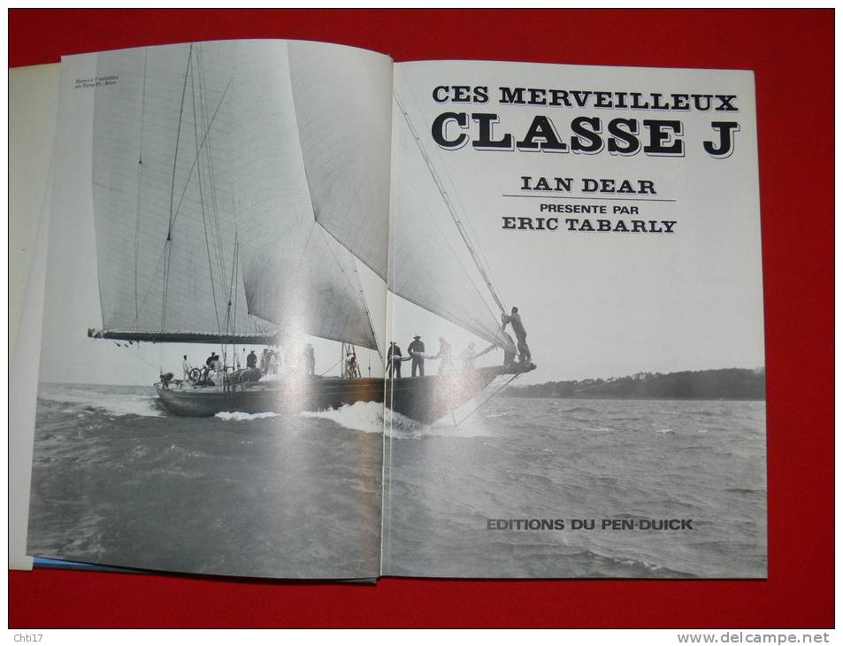 BREST  MERVEILLEUX CLASSE J COURSE DE L AMERICA  PREFACE TABARLY  PAR IAN DEAR  EDITIONS DU PEN DUICK 1979