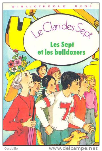 Les Sept Et Les Bulldozers D´Enid Blyton - Bibliothèque Rose - 1978 - Bibliothèque Rose