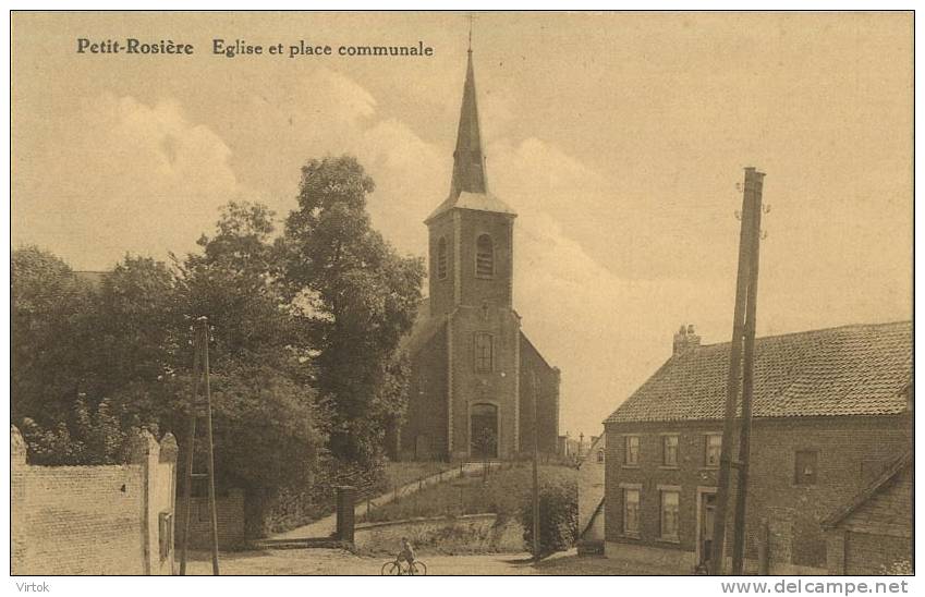 Petit-Rosière :   Eglise Et Place Communale - Autres & Non Classés
