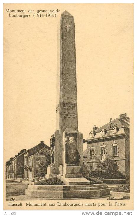 BELGIQUE - HASSELT Monument Der Gesneuvelde Limburgers (1914-1918) - Monument Aux Limbourgeois Morts Pour La France - Hasselt