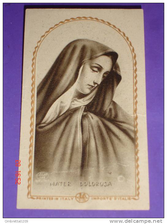 Eb N°102 - MATER DOLOROSA - Protettrice Istituto MAESTRE PIE Dell'ADDOLORATA - Santino Seppia - Images Religieuses