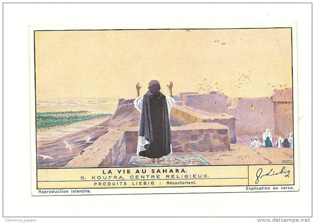 Chromos, Compagnie Liebig - La Vie Au Sahara - 5 - Koufra, Centre Religieux - Liebig