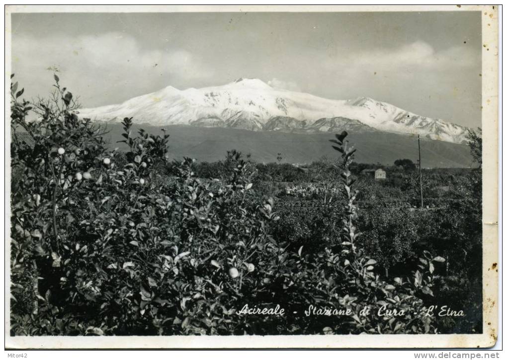67*-Sicilia-Catania-Acireale-L' Etna-v.1956 X Mussomeli-Caltanissetta.Lieve Taglio Lato Destro. - Acireale