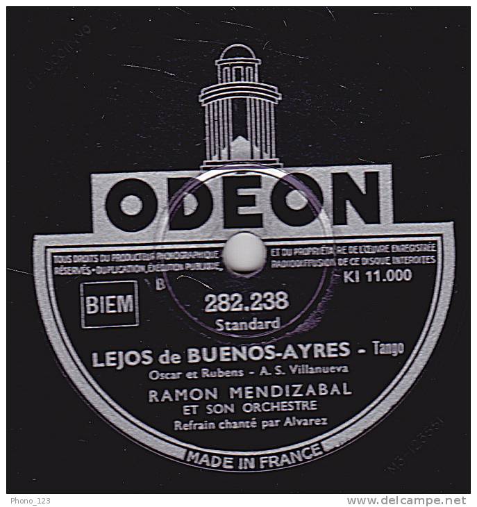 78 Tours - ODEON 282.238 - RAMON MENDIZABAL - EN ESTA TARDE GRIS - LEJOS De BUENOS-AYRES - 78 T - Discos Para Fonógrafos