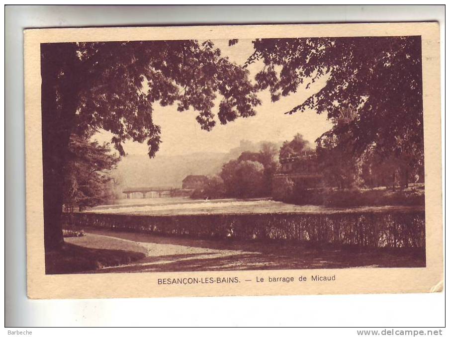 25.- BESANCON-LES-BAINS .-  Le Barrage De Micaud - Besancon