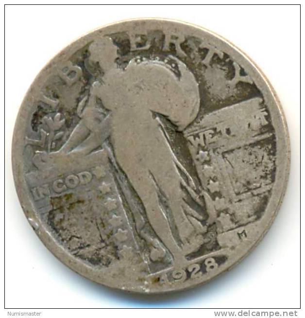 1928 , STANDING LIBERTY QUARTER - 1916-1930: Standing Liberty (Liberté Debout)