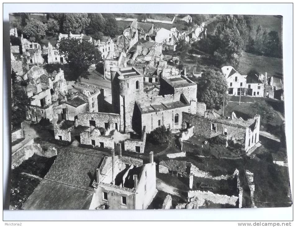 ORADOUR SUR GLANE - Vue Aérienne, Village Détruit Le 10 Juin 1944 - Oradour Sur Glane