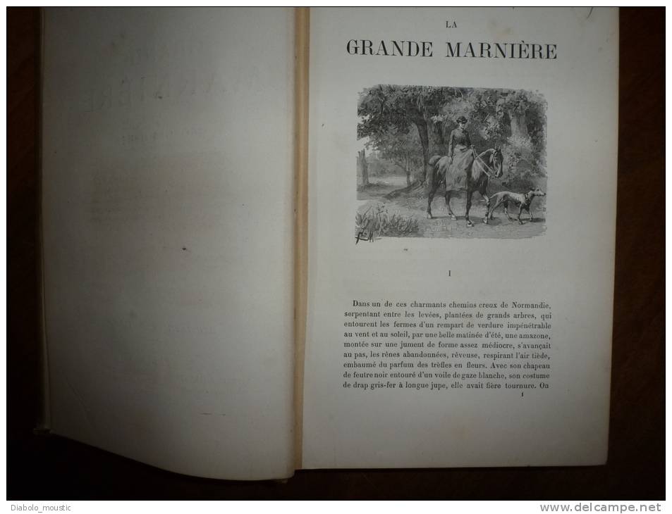 édition Originale LA GRANDE MARNIERE  (Dans Un Charmant Chemin Creux De Normandie) ..par Georges Ohnet....ill.Myrbach - Auteurs Classiques