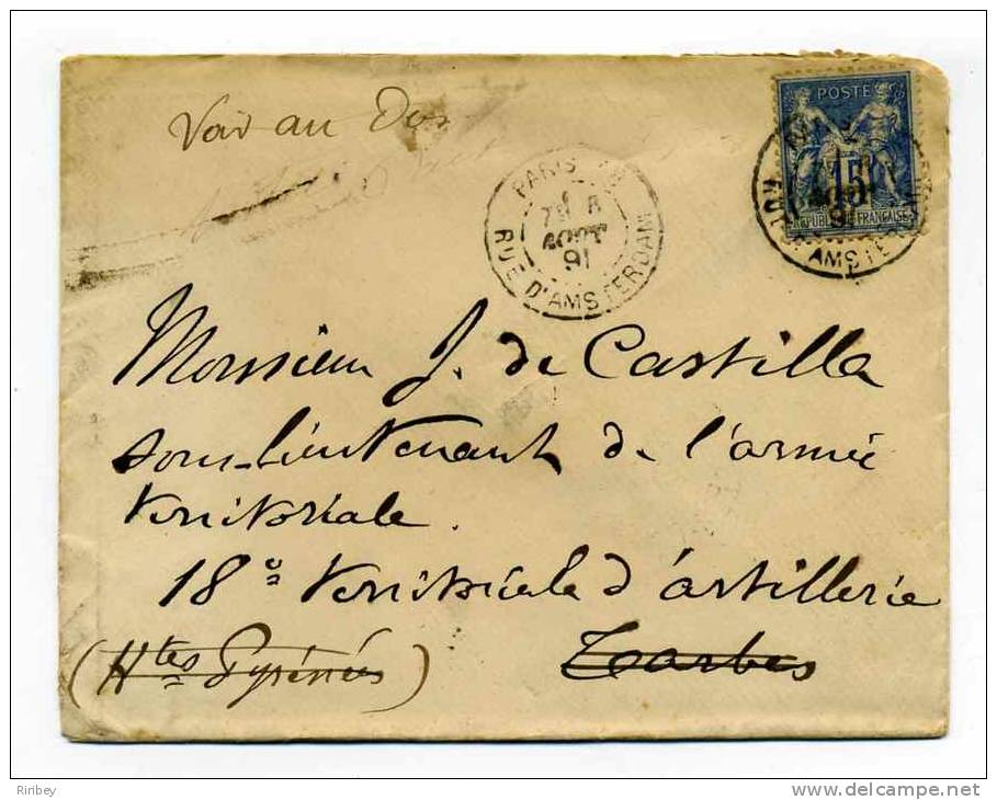 Lettre De PARIS Pour LE CAMP DE GER - 18ème Territoriale D'artillerie / HAUTES PYRENNEES / 8 Aout 1891 / TP SAGE - Legerstempels (voor 1900)