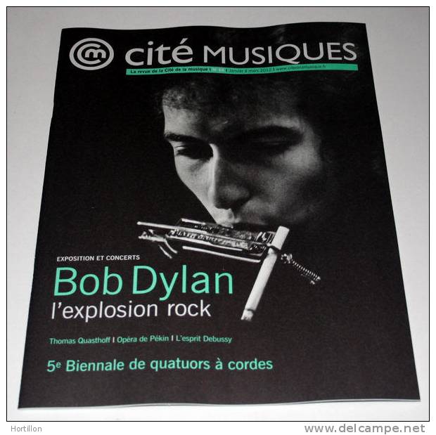 Magazine Cité Musiques N° 68 01/2012 Bob DYLAN / Paris Exhibition  * Neuf ! - Musica