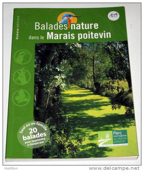 Livre : Balades Nature Dans Le MARAIS POITEVIN * Comme Neuf - Poitou-Charentes