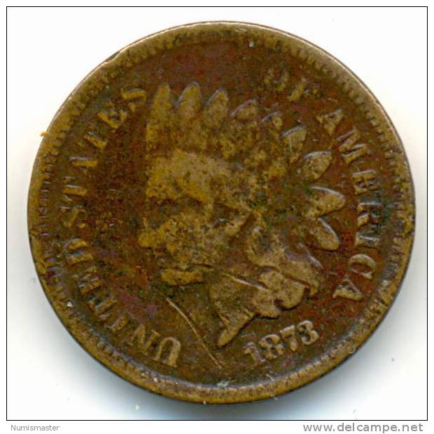 1873 , INDIAN HEAD CENT , UNCLEANED COIN - 1859-1909: Indian Head