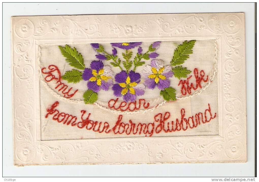 CPA - Carte Brodée Militaria Avec  Rabat: Fleurs Violettes " To My Dear Wife From Your Loving Husband" - Brodées