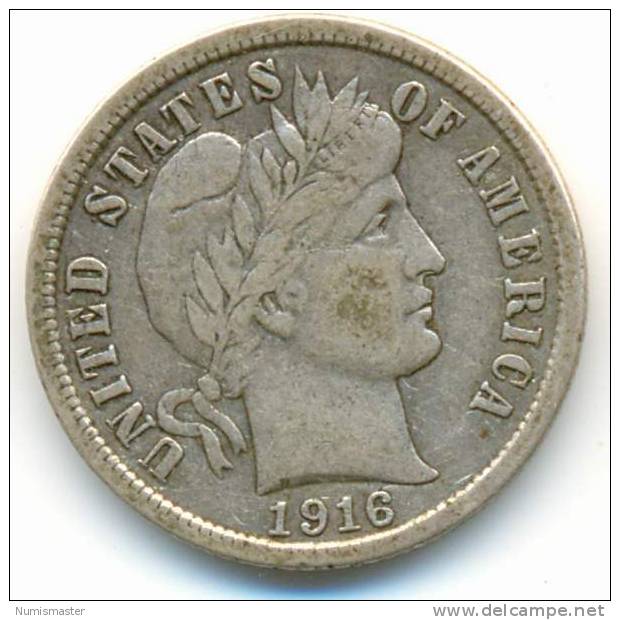 1916, BARBER DIME , UNCLEANED SILVER COIN - 1892-1916: Barber