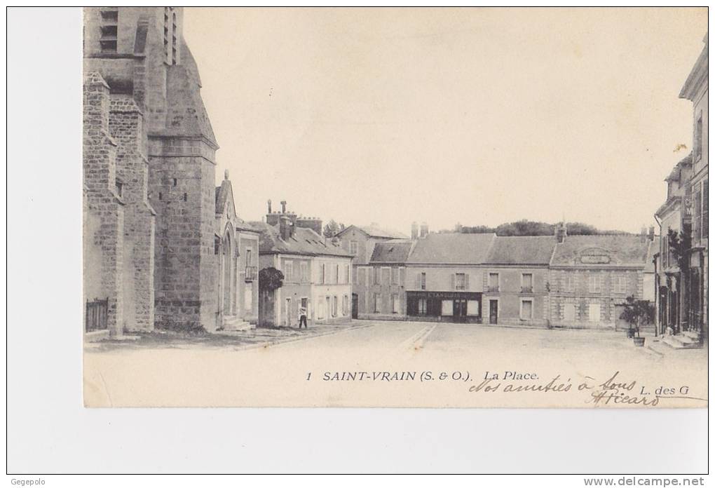 SAINT VRAIN - La Place ( Carte Précurseur ) - Saint Vrain