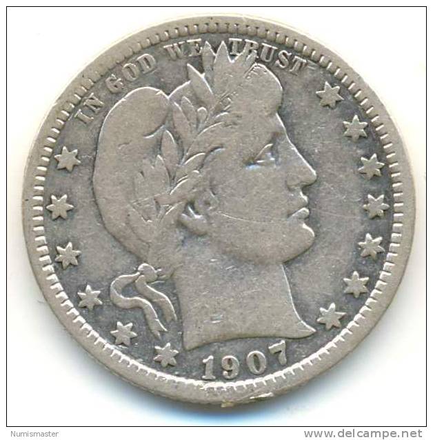 1907 , BARBER QUARTER , UNCLEANED SILVER COIN - 1892-1916: Barber