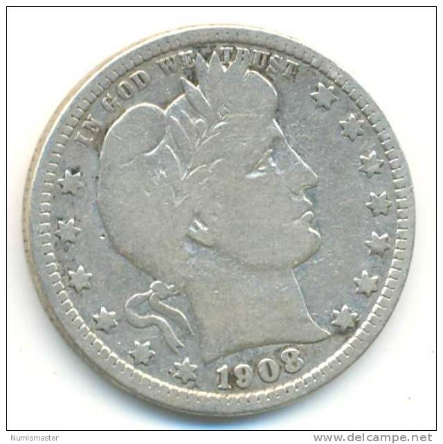 1908 D , BARBER QUARTER , UNCLEANED SILVER COIN - 1892-1916: Barber