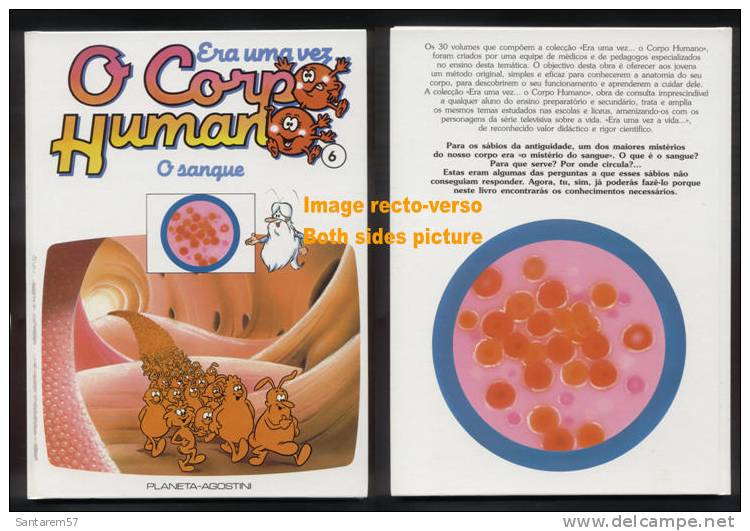 Era Uma Vez O Corpo Humano N° 6 Il étatit Une Fois Le Corps Humain Ouvrage En Portugais 1991 O Sangue Le Sang - Comics & Manga (andere Sprachen)